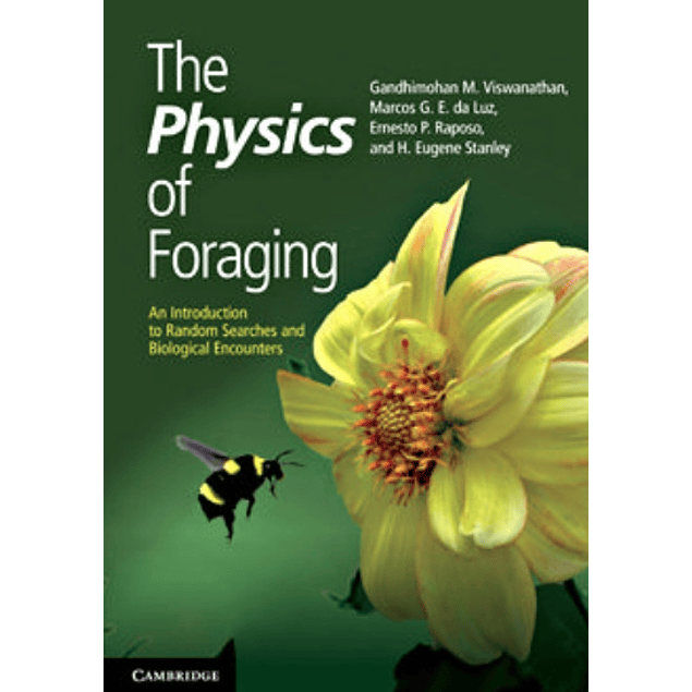 The Physics of Foraging: An Introduction to Random Searches and Biological Encounters