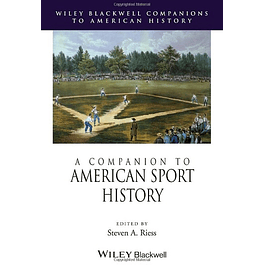 A Companion to American Sport History