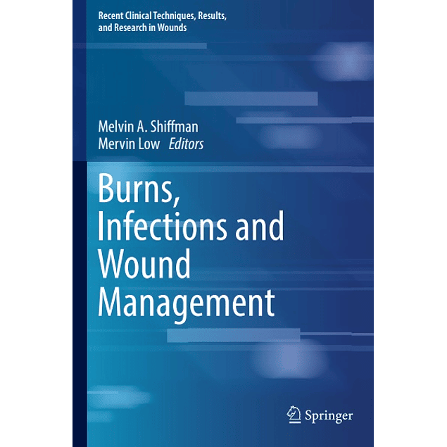 Burns, Infections and Wound Management