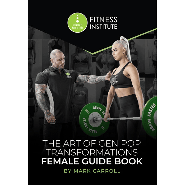 The Art of Gen Pop Transformations Female Guide Book