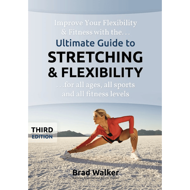Ultimate Guide to Stretching & Flexibility