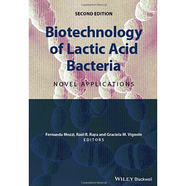Biotechnology of Lactic Acid Bacteria: Novel Applications