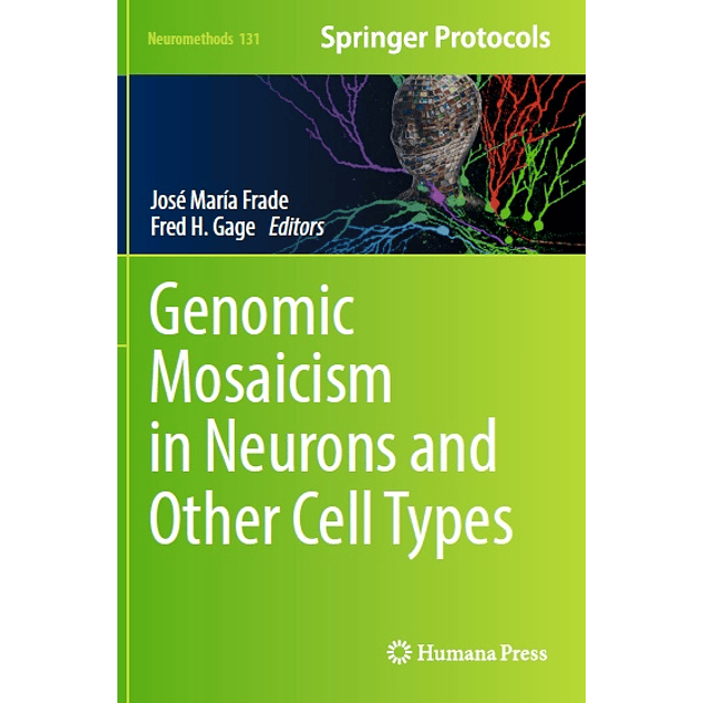 Genomic Mosaicism in Neurons and Other Cell Types