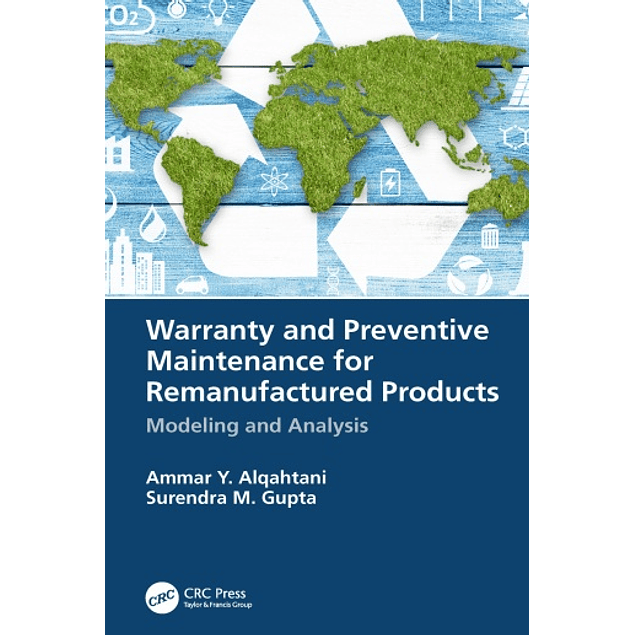 Warranty and Preventive Maintenance for Remanufactured Products: Modeling and Analysis