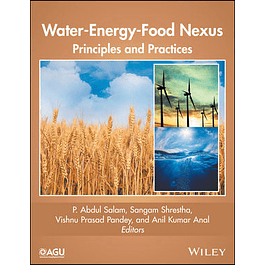 Water-Energy-Food Nexus: Principles and Practices