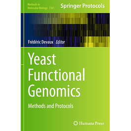 Yeast Functional Genomics: Methods and Protocols