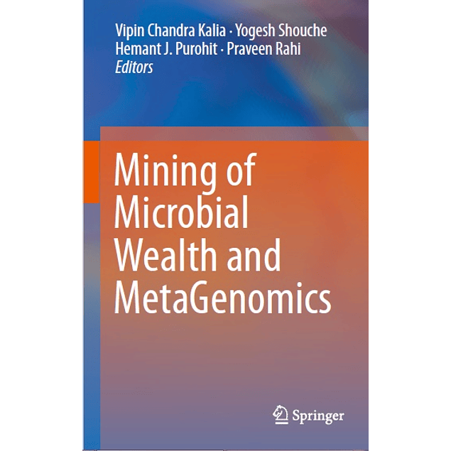 Mining of Microbial Wealth and MetaGenomics