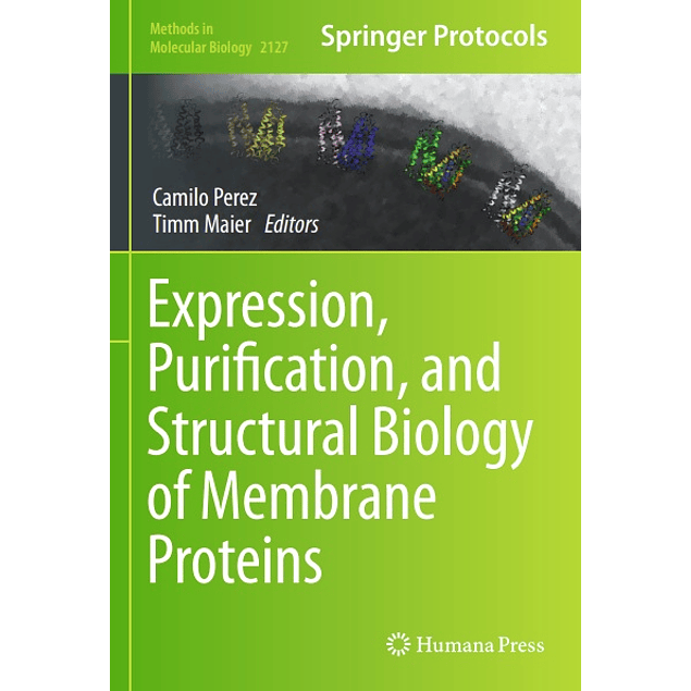 Expression, Purification, and Structural Biology of Membrane Proteins