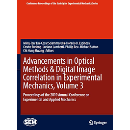 Advancements in Optical Methods & Digital Image Correlation in Experimental Mechanics, Volume 3