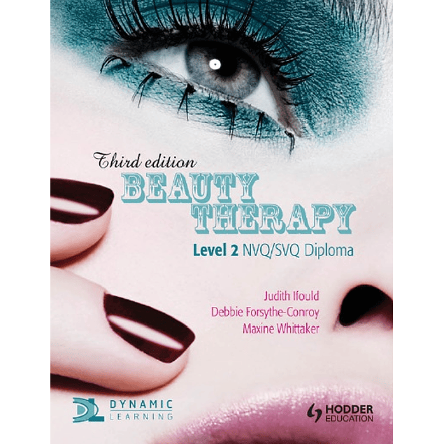 Beauty Therapy: Level 2 NVQ/SVQ Diploma