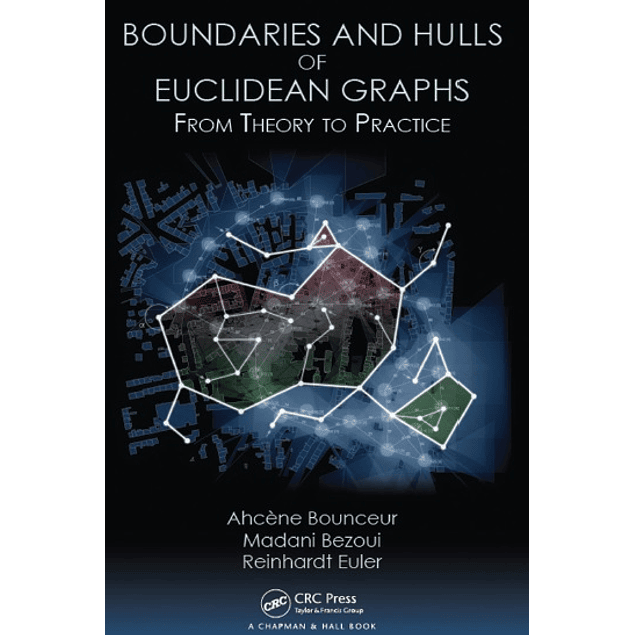  Boundaries and Hulls of Euclidean Graphs: From Theory to Practice 