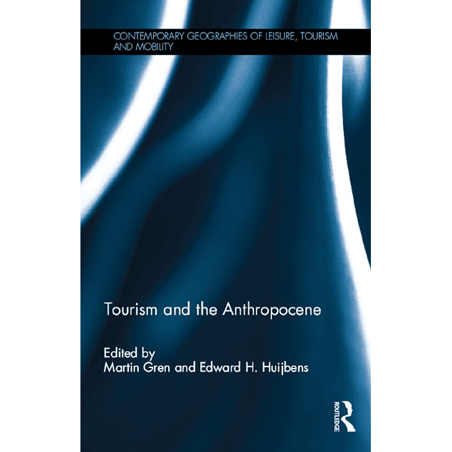 Tourism and the Anthropocene