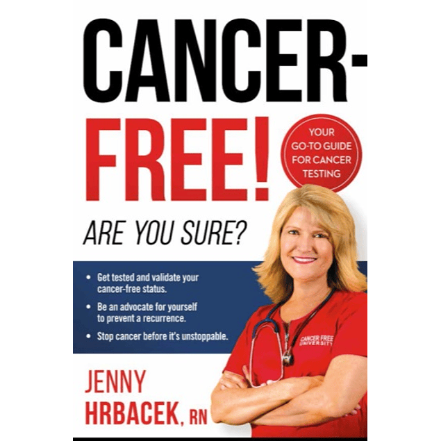  Cancer-Free!: Are You Sure? 