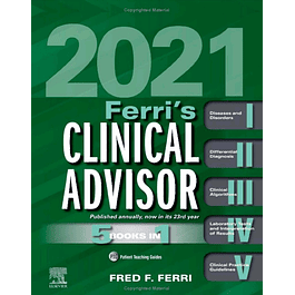 Ferri's Clinical Advisor 2021: 5 Books in 1