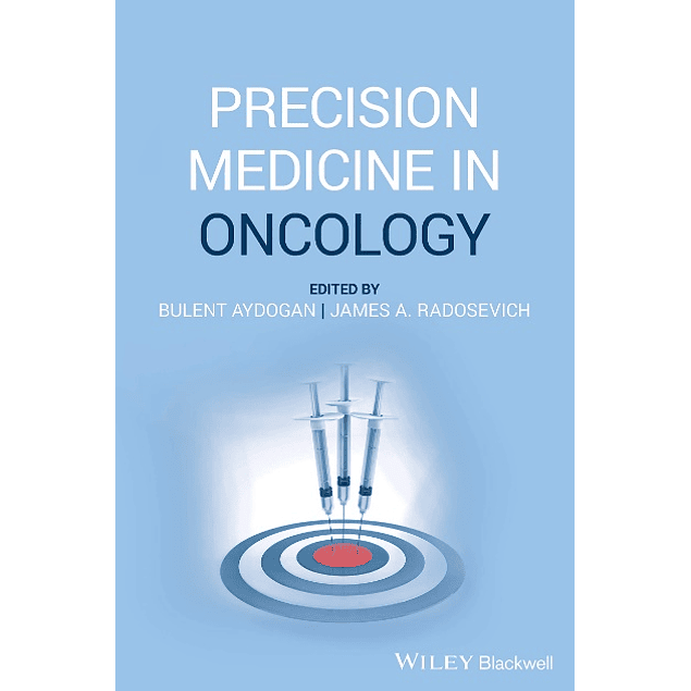 Precision Medicine in Oncology