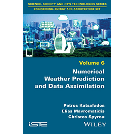 Numerical Weather Prediction and Data Assimilation