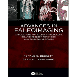 Advances in Paleoimaging: Applications for Paleoanthropology, Bioarchaeology, Forensics, and Cultural Artifacts 