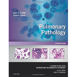 Pulmonary Pathology: A Volume in the Series: Foundations in Diagnostic Pathology