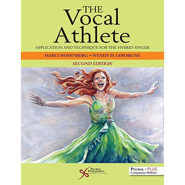 The Vocal Athlete Workbook: Application and Technique for the Hybrid Singer