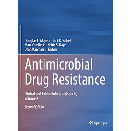 Antimicrobial Drug Resistance: Clinical and Epidemiological Aspects, Volume 2