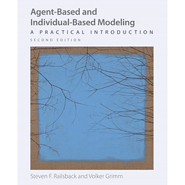 Agent-Based and Individual-Based Modeling: A Practical Introduction