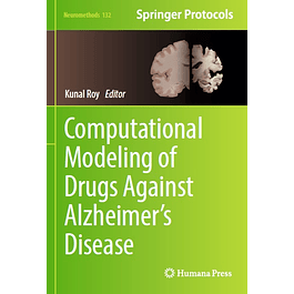 Computational Modeling of Drugs Against Alzheimer’s Disease