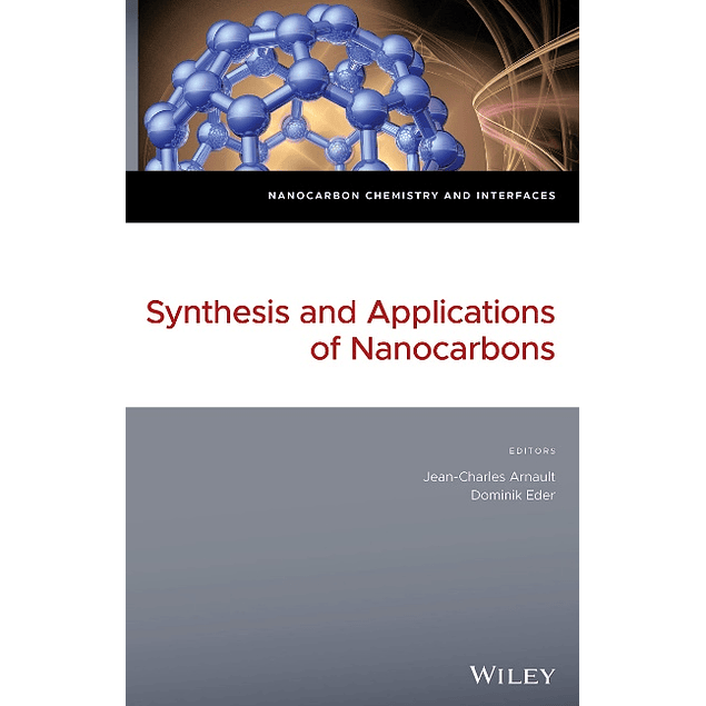 Synthesis and Applications of Nanocarbons