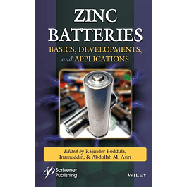 Zinc Batteries: Basics, Developments, and Applications