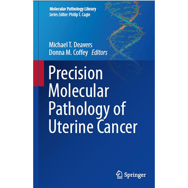 Precision Molecular Pathology of Uterine Cancer