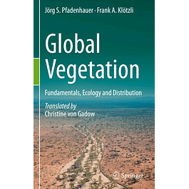 Global Vegetation: Fundamentals, Ecology and Distribution