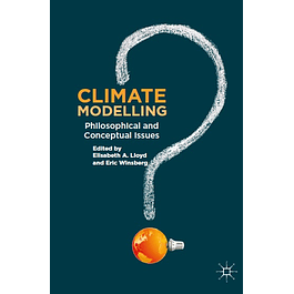 Climate Modelling: Philosophical and Conceptual Issues