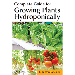 Complete Guide for Growing Plants Hydroponically