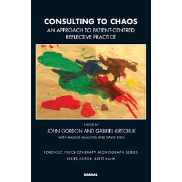 Consulting to Chaos: An Approach to Patient-Centred Reflective Practice