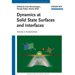 Dynamics at Solid State Surfaces and Interfaces: 2-Volume Set