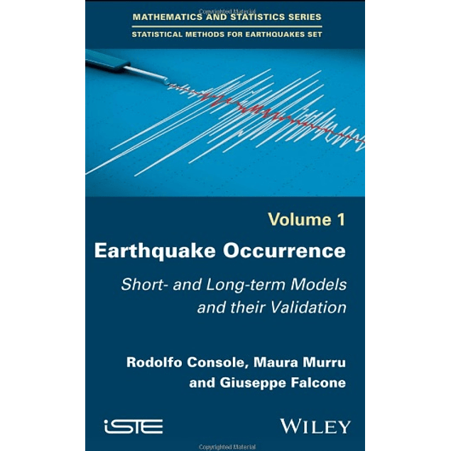 Earthquake Occurrence: Short- and Long-term Models and their Validation