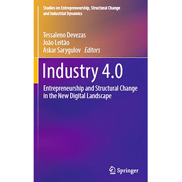 Industry 4.0: Entrepreneurship and Structural Change in the New Digital Landscape