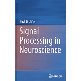 Signal Processing in Neuroscience