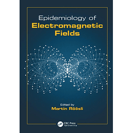 Epidemiology of Electromagnetic Fields