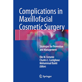 Complications in Maxillofacial Cosmetic Surgery: Strategies for Prevention and Management