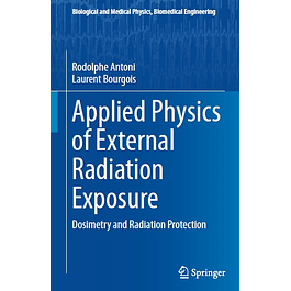 Applied Physics of External Radiation Exposure: Dosimetry and Radiation Protection