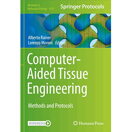 Computer-Aided Tissue Engineering: Methods and Protocols 