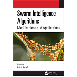 Swarm Intelligence Algorithms: Modifications and Applications