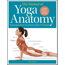 The Manual of Yoga Anatomy