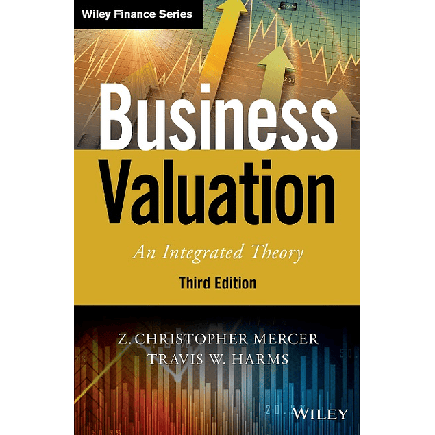 Business Valuation: An Integrated Theory