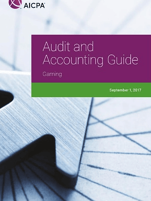 Audit and Accounting Guide: Gaming 2017