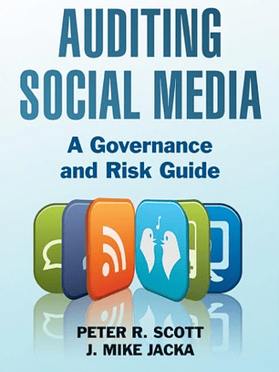Auditing Social Media: A Governance and Risk Guide