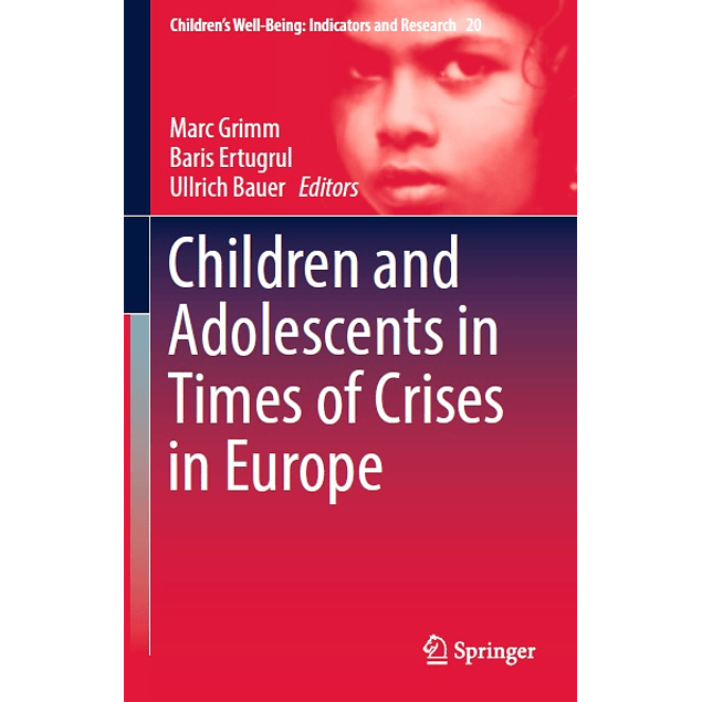 Children and Adolescents in Times of Crises in Europe