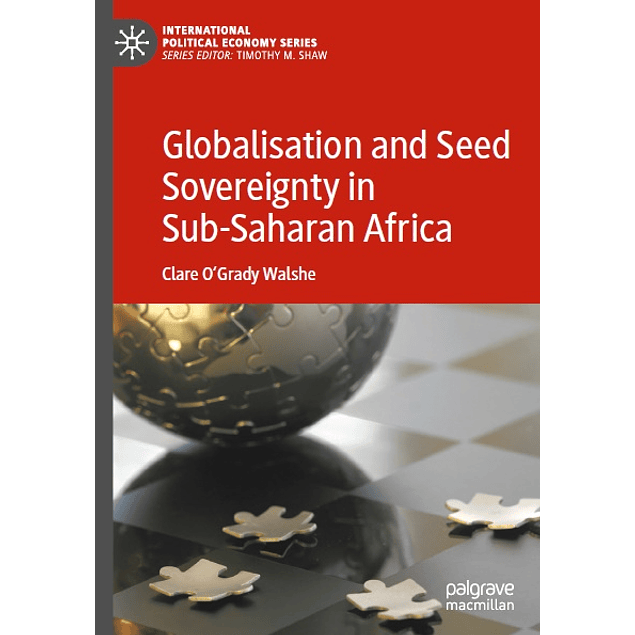 Globalisation and Seed Sovereignty in Sub-Saharan Africa