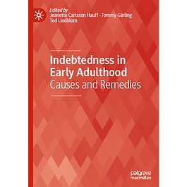 Indebtedness in Early Adulthood: Causes and Remedies