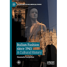 Italian Fashion since 1945: A Cultural History